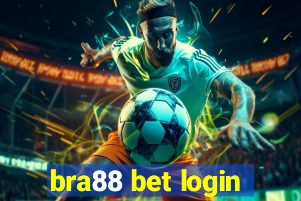 bra88 bet login
